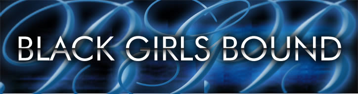 Black Girls Bound Banner